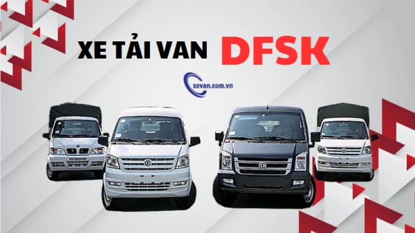 Xe Tải Van DFSK